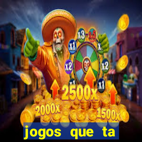 jogos que ta pagando dinheiro